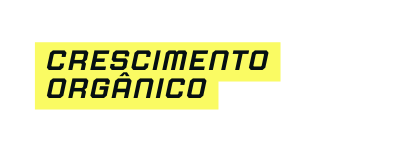 crescimento orgânico